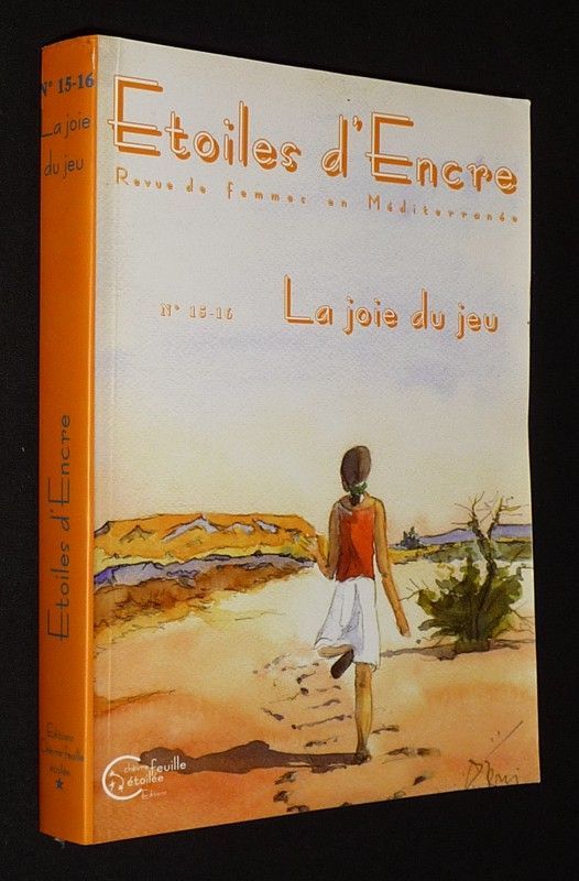 Etoiles d'encre, revue de femmes en Méditerranée (n°15-16, octobre 2003) : La joie du jeu