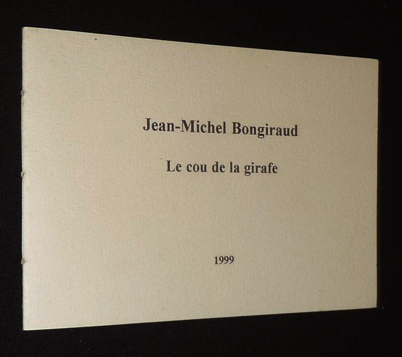 Le Cou de la girafe (extraits)