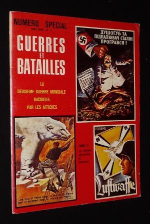 Guerres et batailles (hors série n°11) : La Deuxième Guerre mondiale racontée par les affiches, Tome IV : les affiches italiennes et allemandes