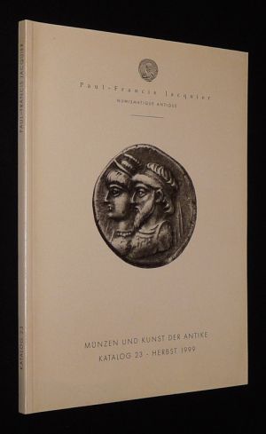 Paul-Francis Jacquier - Münzen und Kunst der Antike - Katalog 23 - Herbst 1999