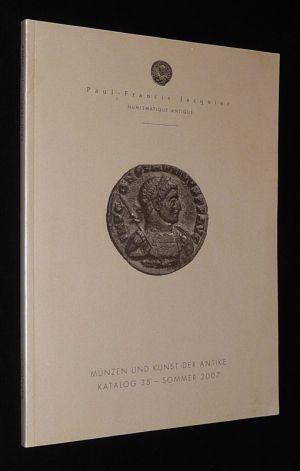 Paul-Francis Jacquier - Münzen und Kunst der Antike - Katalog 35 - Herbst 2007