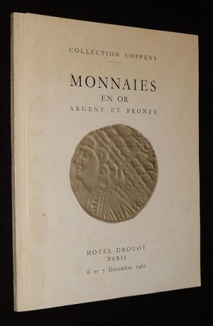 Collection Coppens : Monnaies en or, argent et bronzes - Vente du 6 et 7 décembre 1961, Hôtel Drouot