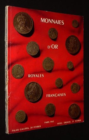 Collection C.G. de PM. : Monnaies en or royales françaises - Vente du 20 et 21 février 1962, Palais Galliera et Hôtel Drouot