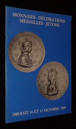 Delavenne & Lafarge - Collections Maçe, Petit et à divers : Monnaies, décorations, médailles, jetons - Vente du 16-17 octobre 1989, Hôtel Drouot