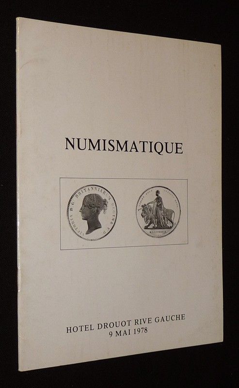 Numismatique - Hôtel Drouot, vente du 9 mai 1978 : Monnaies antiques, étrangères, françaises royales et modernes, rares essais monétaires