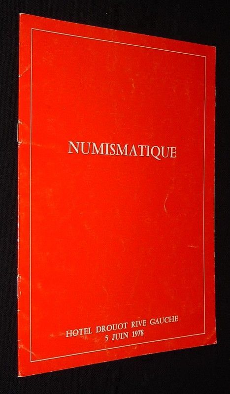 Numismatique - Hôtel Drouot, vente du 5 juin 1978 : Monnaies antiques, étrangères, françaises royales et modernes