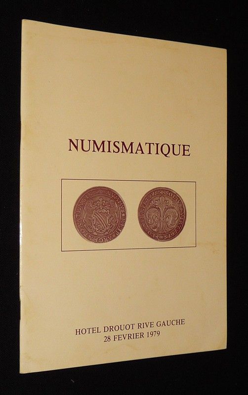 Numismatique - Hôtel Drouot, vente du 28 février 1979 : Monnaies antiques, étrangères, françaises royales et modernes, livres de numismatique