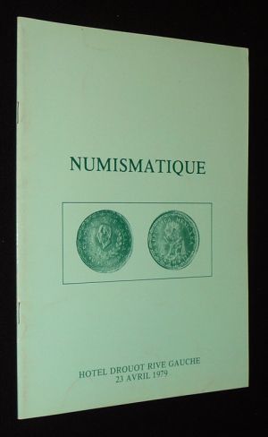 Numismatique - Hôtel Drouot, vente du 23 avril 1979 : Monnaies antiques, étrangères, françaises royales et modernes