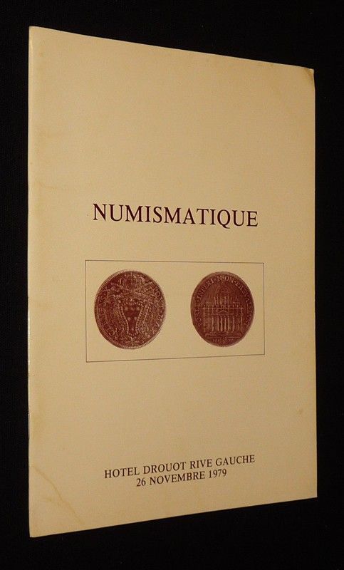 Numismatique - Hôtel Drouot, vente du 26 novembre 1979 : Monnaies antiques, étrangères, françaises royales et modernes, médailles et jetons