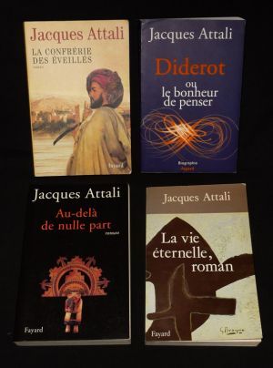 Lot de 4 ouvrages de Jacques Attali : La Confrérie des Eveillés - La Vie nouvelle - Au-delà de nulle part - Diderot ou le bonheur de penser (4 volumes)
