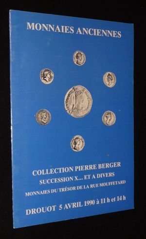 Monnaies anciennes : Collection Pierre Berger, succession X et à divers - Vente du 5 avril 1990, Hôtel Drouot