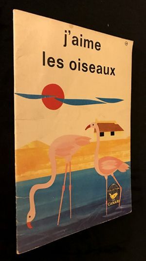 J'aime les oiseaux