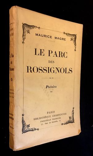 Le parc des rossignols. Poésies