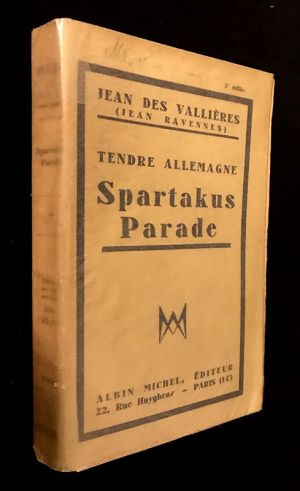 Tendre Allemagne. Spartakus Parade.