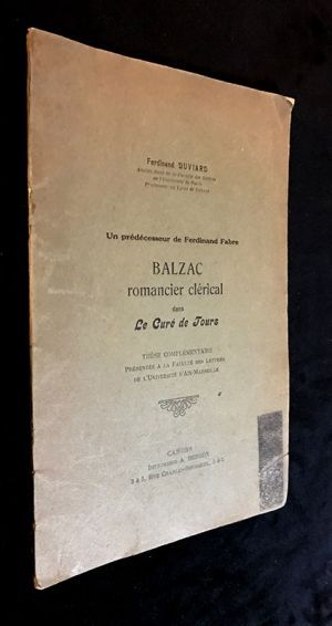 Un prédécesseur de Ferdinand Fabre, Balzac romancier clérical dans 'Le Curé de Jours' (thèse)