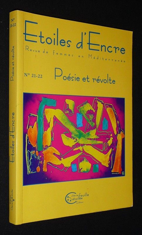Etoiles d'encre, revue de femmes en Méditerranée (n°21-22, mars 2005) : Poésie et révolte