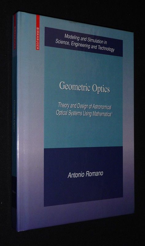 Geometric Optics: Theory and Design of Astronomical Optical Systems Using Mathematica