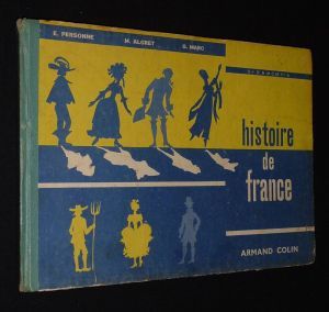 Histoire de France (C.E. 2e A. et C.M. 1ere A.)