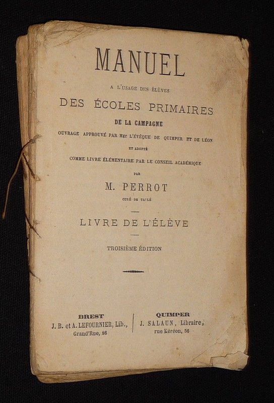 Manuel à l'usage des écoles primaires de la campagne, ouvrage approuvé par Mgr l'évêque de Quimper et de Léon et adopté comme livre élémentaire par le conseil académique