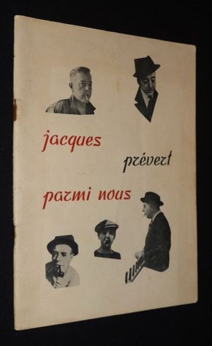 Sortilèges (n°3-4) : Jacques Prévert parmi nous