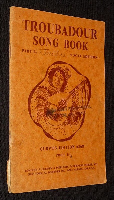 Troubadour Song Book (Curwen Edition 6368) : Part Ia (Vocal édition)