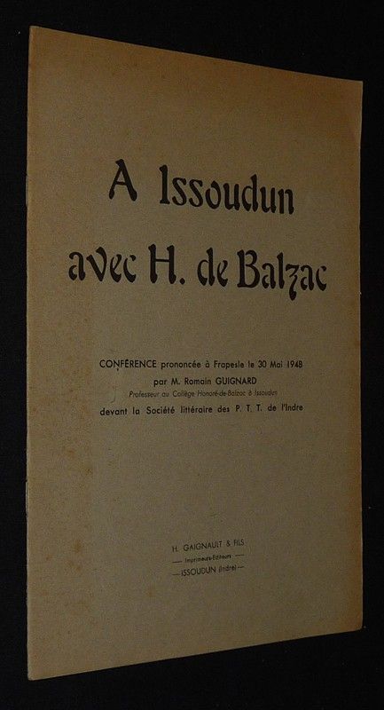 A Issoudun avec H. de Balzac