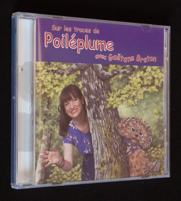 Sur les traces de Poiléplume avec Gaëtane Breton (CD)