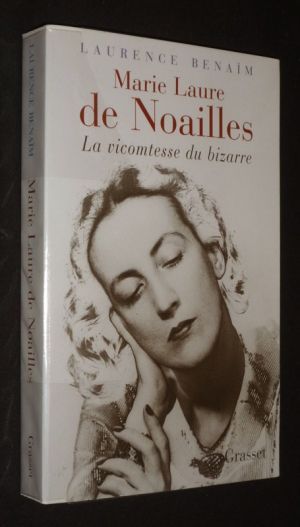 Marie Laure de Noailles, la vicomtesse du bizarre