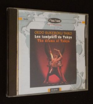 Oedo Sukeroku Taiko - The Drums from Tokyo - Les Tambours de Tokyo (CD)