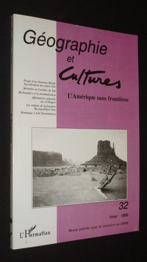 Géographie et cultures (n°32, hiver 1999) : L'Amérique sans frontières
