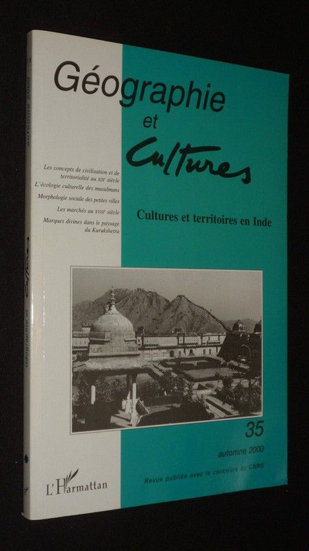 Géographie et cultures (n°35, automne 2000) : Cultures et territoires en Inde