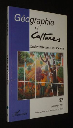 Géographie et cultures (n°37, printemps 2001) : Environnement et société