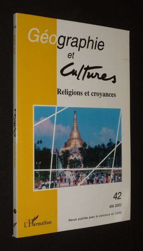 Géographie et cultures (n°42, été 2002) : Religions et croyances