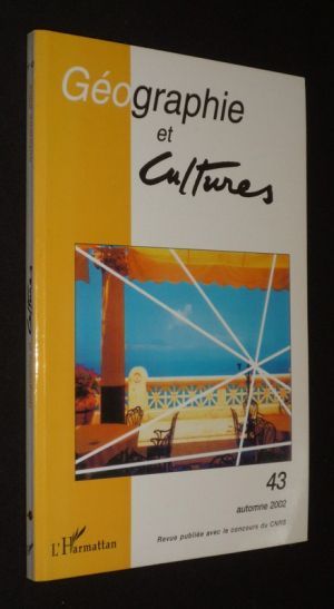 Géographie et cultures (n°43, automne 2002)