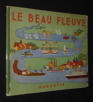 Le Beau fleuve