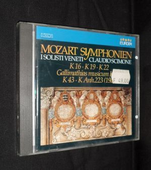 Mozart Symphonien. Isolisti veneti Claudio Scimone. K16 / K19 / K22. Gallimathias musicum K32 / K43 / KAnh. 223 (19a) (CD)