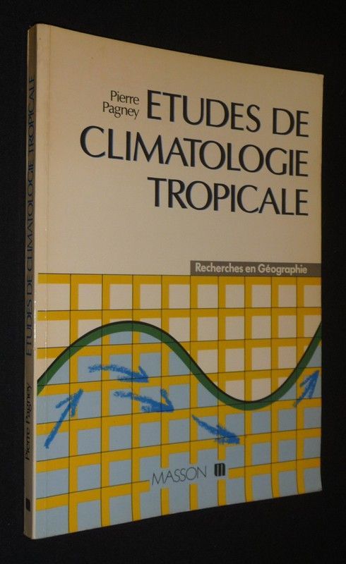 Etudes de climatologie tropicale