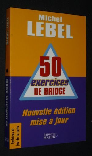 50 Exercices de bridge