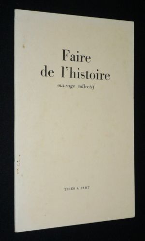 Faire de l'histoire : La religion - Histoire religieuse