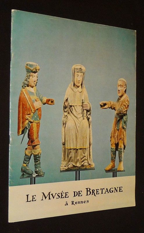 Le Musée de Bretagne à Rennes (Supplément au n°170 de La Revue Française, novembre 1964)