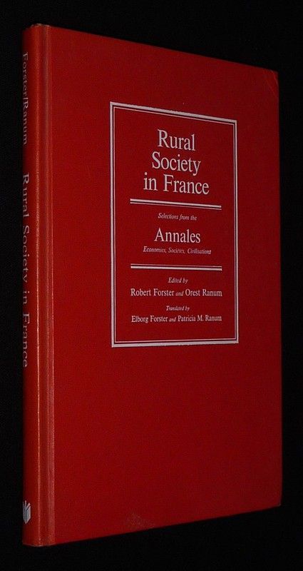 Rural Society in France - Selections from the Annales: Economies, Sociétés, Civilisations