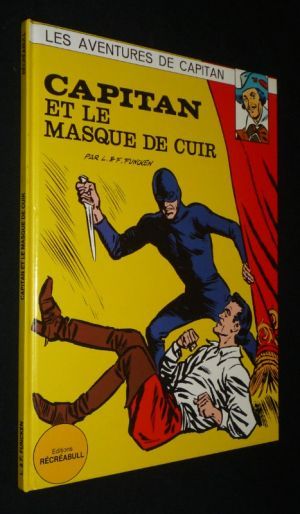 Les Aventures de Capitan, T3 : Capitan et le masque de cuir