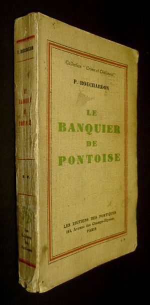 Le banquier de Pontoise et les vrais mystères de Paris