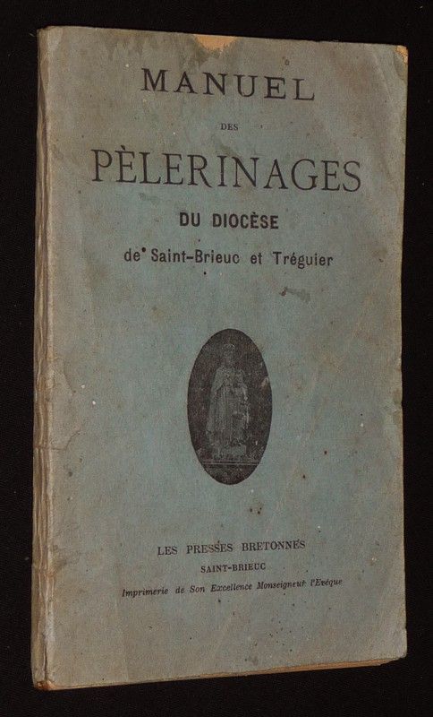 Manuel des pèlerinages du diocèse de Saint-Brieuc et Tréguier