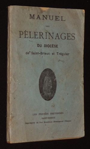 Manuel des pèlerinages du diocèse de Saint-Brieuc et Tréguier