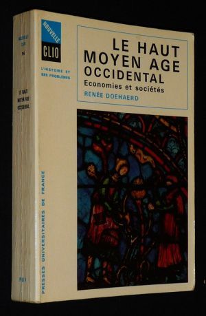 Le Haut Moyen Age occidental : économies et sociétés