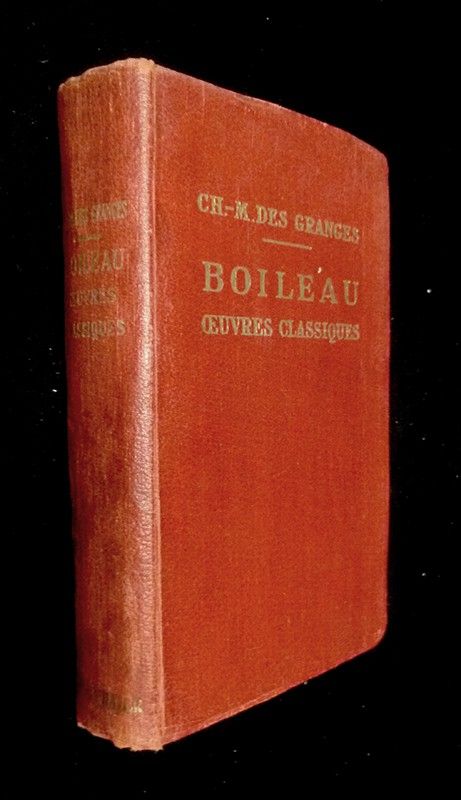 Boileau : Oeuvres classiques dispoésées d'après l'ordre chronologique