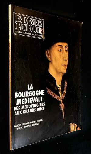 Les Dossiers d'archéologie (n°157, février 1991) : La Bourgogne médiévale : Des mérovingiens aux grands ducs