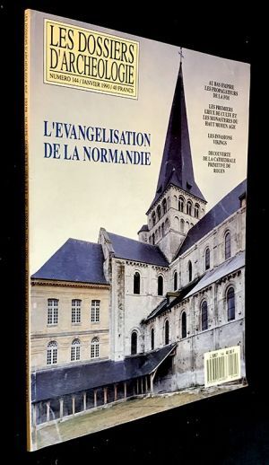 Les Dossiers d'archéologie (n°144, janvier 1990) : L'Evangelisation de la Normandie