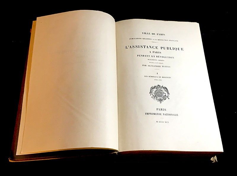 L'Assistance publique à Paris pendant la Révolution : 1. Les Hôpitaux et hospices (1789-1791)